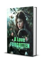 A Love Forgotten